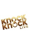 Knock Knock Live