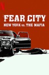 Fear City: New York vs. the Mafia
