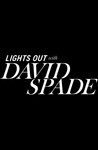 Lights Out with David Spade