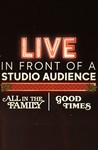 Live in Front of a Studio Audience: ‘All in the Family’ and ‘Good Times’: Season 1