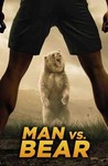 Man Vs. Bear