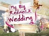 My Big Redneck Wedding