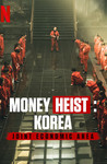 Money Heist: Korea - Joint Economic Area: Season 1