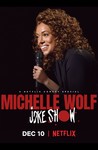 Michelle Wolf: Joke Show