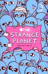 Strange Planet: Season 1