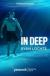 In Deep with Ryan Lochte: Season 1