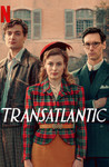 Transatlantic: Season 1