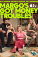 Margo's Got Money Troubles: Season 1
