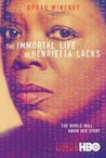 The Immortal Life of Henrietta Lacks