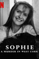 Sophie: A Murder in West Cork