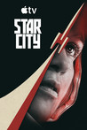 Star City: Season 1