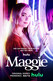 Maggie (2022): Season 1 Image