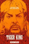 Tiger King: Murder, Mayhem and Madness