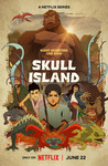 Skull Island: Season 1