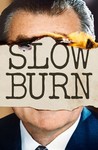 Slow Burn