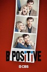 B Positive: Season 1