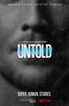 Untold (2021): Season 1