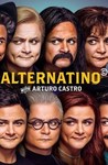 Alternatino with Arturo Castro