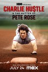 Charlie Hustle & the Matter of Pete Rose: Season 1