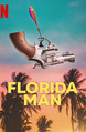 Florida Man: Season 1 Product Image