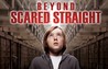 Beyond Scared Straight: Season 1