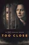 Too Close: Season 1