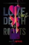 Love, Death & Robots: Season 1