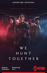 We Hunt Together: Season 1
