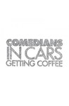 Comedians in Cars Getting Coffee: Season 10