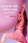 ariana grande: excuse me, i love you