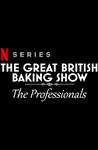 The Great British Baking Show: The Professionals: Season 1 Image