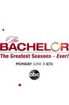 The Bachelor: The Greatest Seasons - Ever!