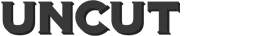Uncut